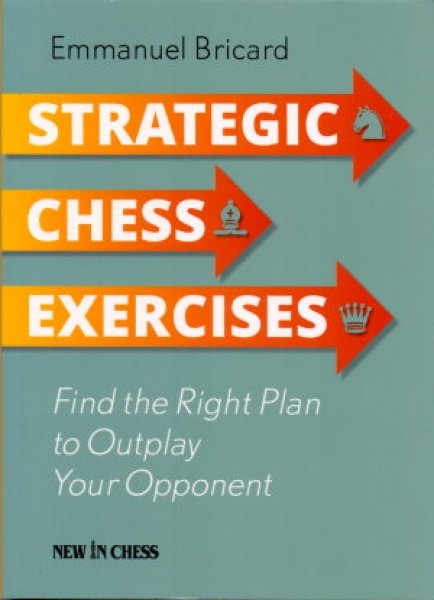 Bricard, Strategic Chess Exercises